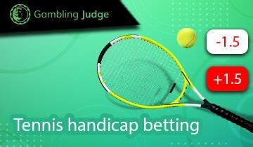 Tennis Handicap Betting: Game, Set & Live Handicap Explained .